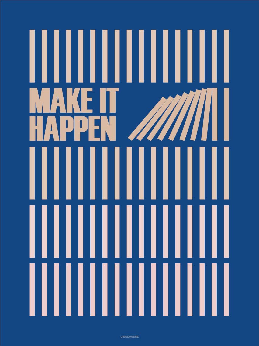 Make it happen blátt veggspjald